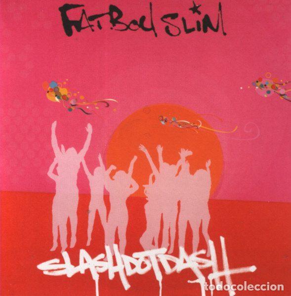Music CDs: Fatboy Slim &ndash; SlashDotDash (CD, Skint SAMPCS 14491 1)