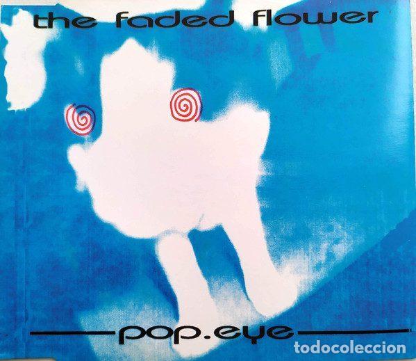 Music CDs: The Faded Flower &ndash; Pop &middot; Eye (CD, Rabia Records R 93010)