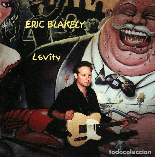 Music CDs: Eric Blakely &ndash; Levity (CD, Folk Reel FR808)