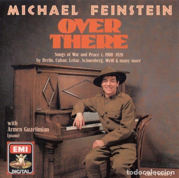 Musik-CDs: Michael Feinstein &ndash; Over There - Songs Of War And Peace C. 1900-1920 (CD, EMI CDC 7 49768 2)