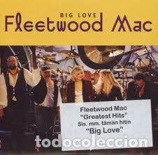 Music CDs: Fleetwood Mac &ndash; Big Love (CD, Reprise Records PRCD 840)