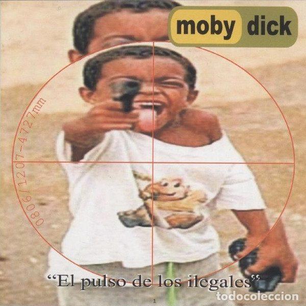 CDs de m&uacute;sica: Moby Dick &ndash; El Pulso De Los Ilegales (CD, Zero Records none) - Foto 1