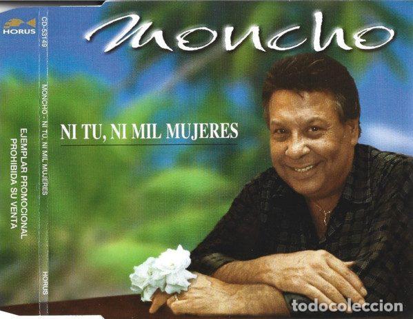 CD de M&uacute;sica: Moncho &ndash; Ni T&uacute;, Ni Mil Mujeres (CD, Horus CD-53149)