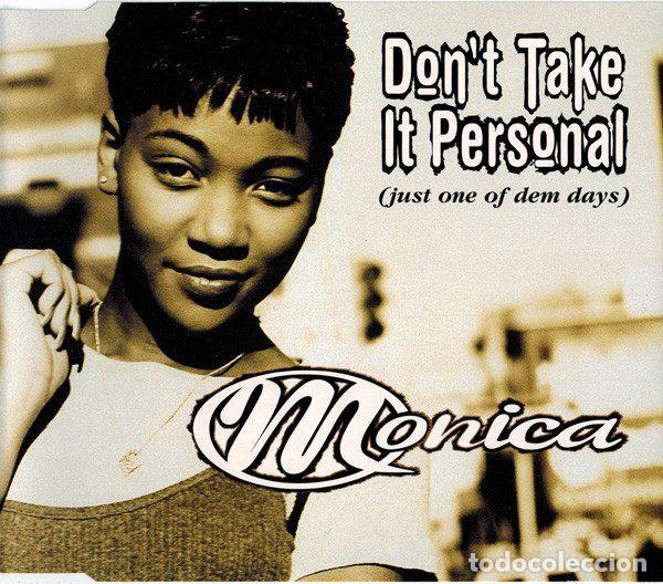 CDs de m&uacute;sica: Monica &ndash; Don't Take It Personal (Just One Of Dem Days) (CD, Rowdy Records 74321 29654 2)