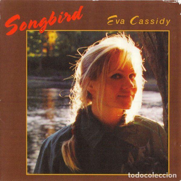 CD de M&uacute;sica: Eva Cassidy &ndash; Songbird (CD, Didgeridoo Records G2-10045)