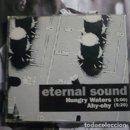 CD di Musica: Eternal Sound &ndash; Hungry Waters / Ahy - Ehy (CD, Essential Sound Music ESN 007)