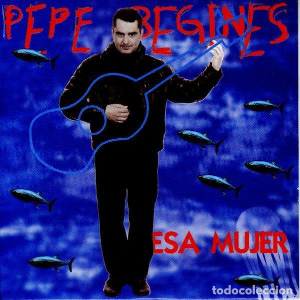CD de M&uacute;sica: Pepe Begines &ndash; Esa Mujer (CD, Elem&uacute;sica ELE03cd)