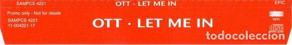 CDs de m&uacute;sica: OTT &ndash; Let Me In (CD, Epic SAMPCS 4221) - Foto 2