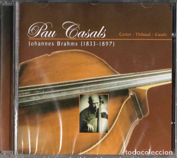 CDs de Musique: Pau Casals, Cortot, Thibaud, Orquestra Pau Casals, Johannes Brahms &ndash; Johannes Brahms (1833-1897)...