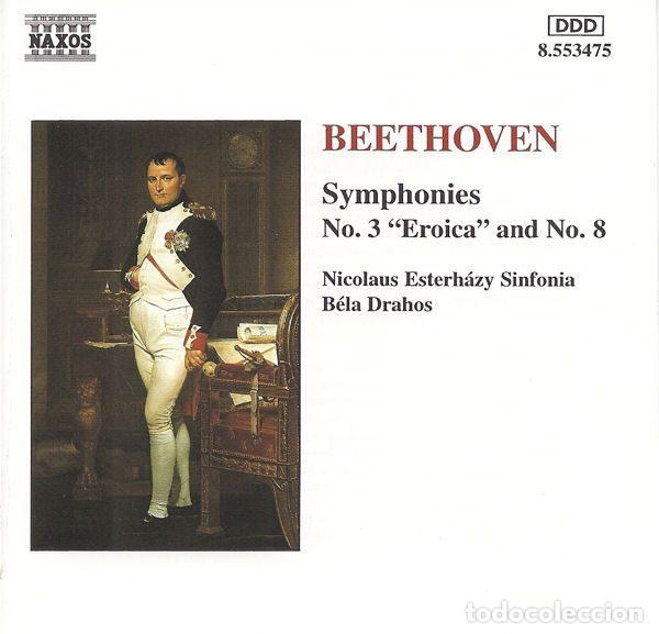 Music CDs: Beethoven / Nicolaus Esterh&aacute;zy Sinfonia / B&eacute;la Drahos &ndash; Symphonies - No. 3 &rdquo;Eroica&rdquo; And No. 8...