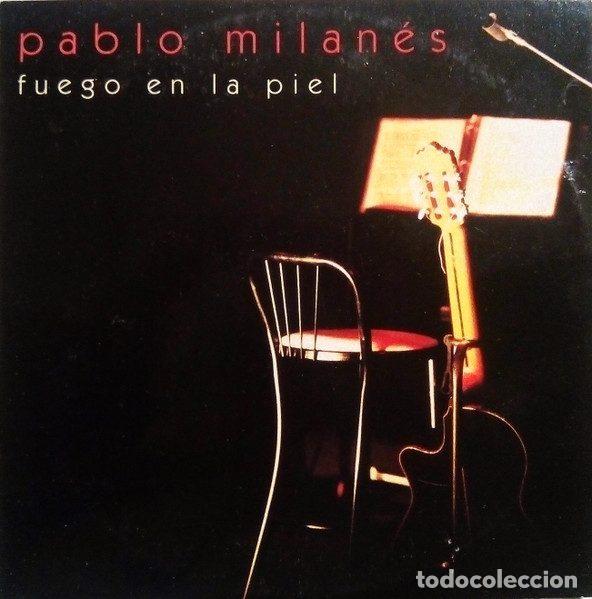 Music CDs: Pablo Milan&eacute;s &ndash; Fuego En La Piel (CD, Universal MILANES-2)