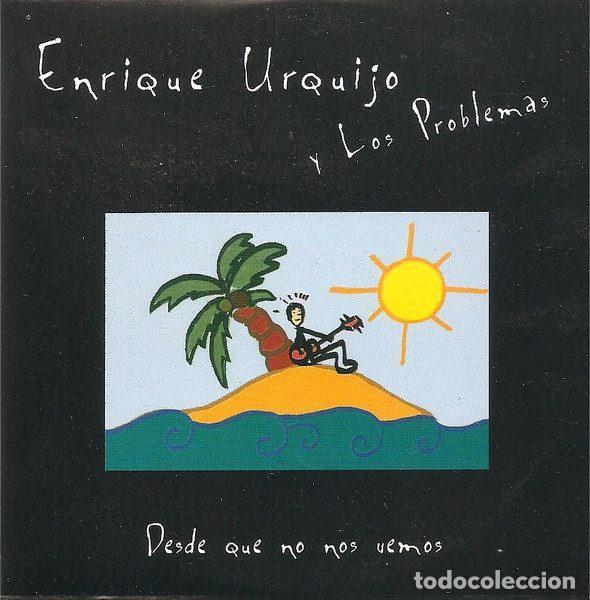 Music CDs: Enrique Urquijo Y Los Problemas &ndash; Desde Que No Nos Vemos (CD, DRO 3984229149)