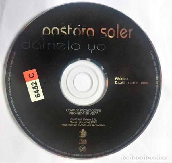 CDs de m&uacute;sica: Pastora Soler &ndash; D&aacute;melo Ya (CD, Hispavox PE99044) - Foto 3