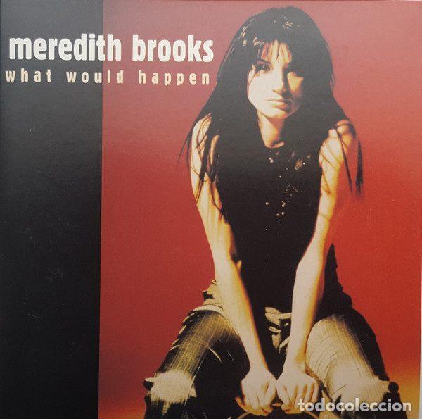 Musik-CDs: Meredith Brooks &ndash; What Would Happen (CD, Capitol Records 7243 8 85133 2 6)