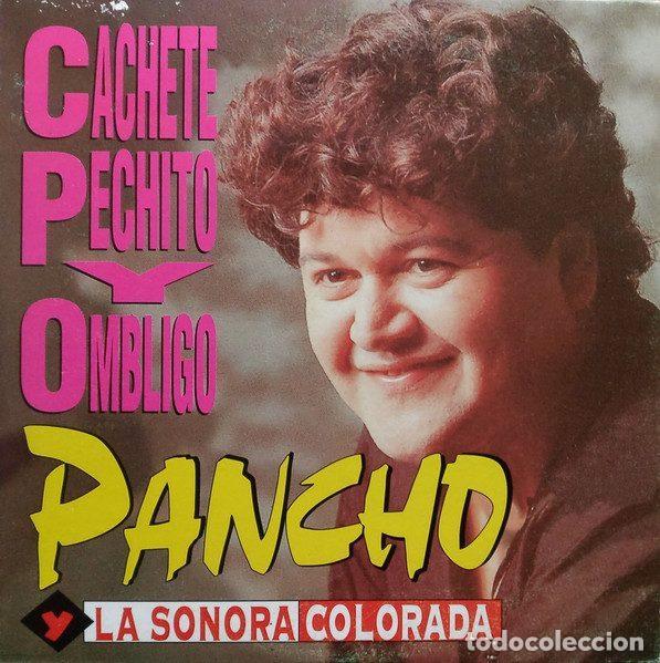 CDs de Musique: Pancho y La Sonora Colorada &ndash; Cachete, Pechito Y Ombligo (CD, CBS/Sony SAMPCD 3360)