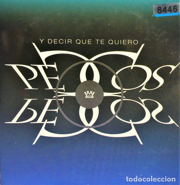 CD de M&uacute;sica: Pecos &ndash; Y Decir Que Te Quiero (CD, Sony Music 231203)