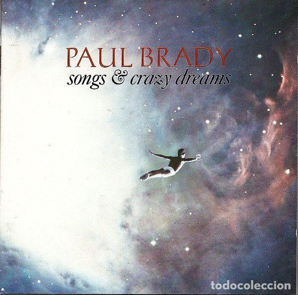 Musik-CDs: Paul Brady &ndash; Songs & Crazy Dreams (CD, Fontana 512397-2)