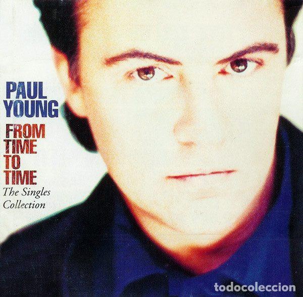 CDs de m&uacute;sica: Paul Young &ndash; From Time To Time (The Singles Collection) (CD, Columbia 468825 2)