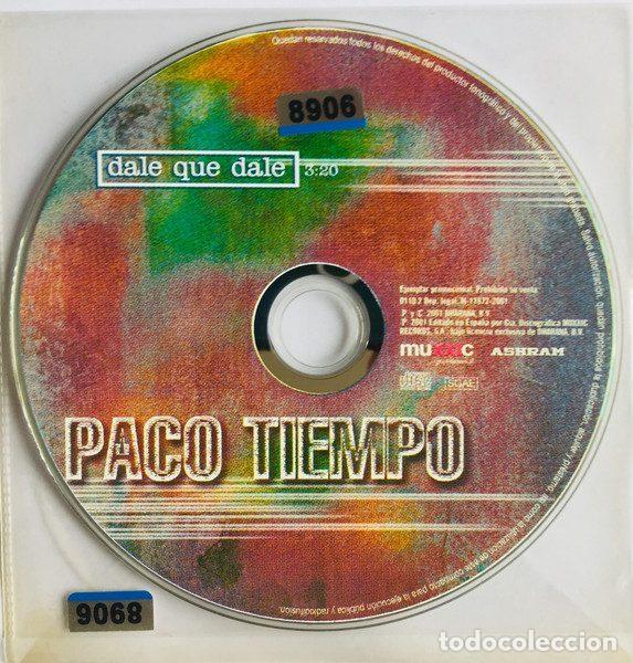 CDs de m&uacute;sica: Paco Tiempo &ndash; Dale Que Dale (CD, Muxxic 0110.2)
