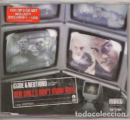 CD di Musica: Oxide & Neutrino Featuring Kowdean &ndash; Dem Girlz (I Don't Know Why) (CD, EastWest 5050466-0767-2-4)