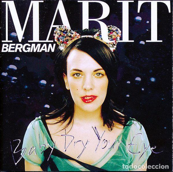 Music CDs: Marit Bergman &ndash; Baby Dry Your Eye (CD, RCA 82876 60664 2)