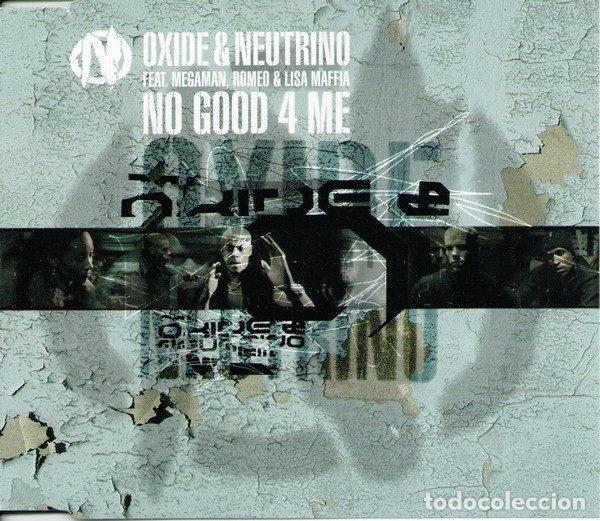 Musik-CDs: Oxide & Neutrino featuring Megaman, Romeo & Lisa Maffia &ndash; No Good 4 Me (CD, EastWest 8573-85788-2)