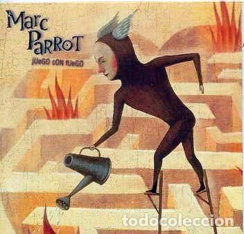 Music CDs: Marc Parrot &ndash; Juego Con Fuego (CD, Producciones Silvestres S.L. none)