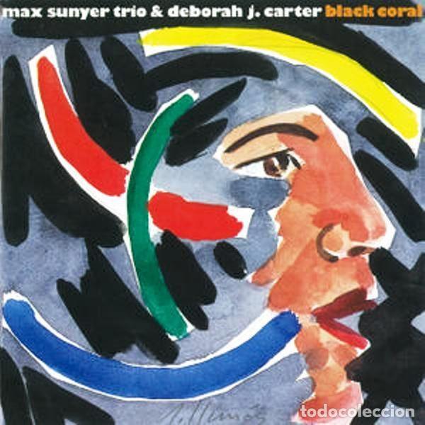 CDs de m&uacute;sica: Max Sunyer Trio & Deborah J. Carter &ndash; Black Coral (CD, Dindi Records DCA-004)