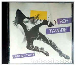 CDs de m&uacute;sica: Roy Tavare &ndash; Arrebatame (CD, Karen Records 710793-0176-2)