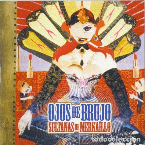 CD di Musica: Ojos de Brujo &ndash; Sultanas De Merkaillo (CD, Diquela Records DQR008)