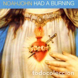 CDs de m&uacute;sica: Noahjohn &ndash; Had A Burning (CD, Loose VJCD120)