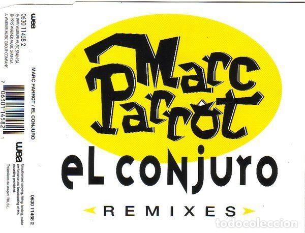 CDs de Musique: Marc Parrot &ndash; El Conjuro - Remixes (CD, WEA 0630 11458 2)