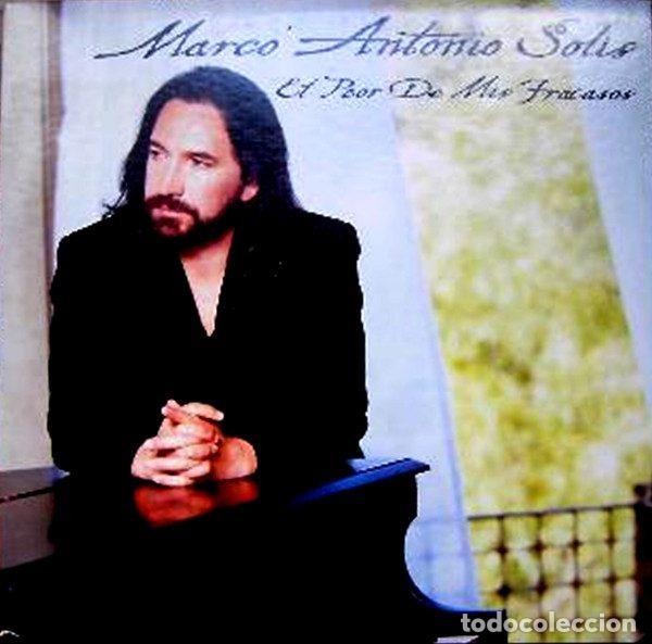 CDs de Musique: Marco Antonio Sol&iacute;s &ndash; El Peor De Mis Fracasos (CD, Muxxic TPE-6831)