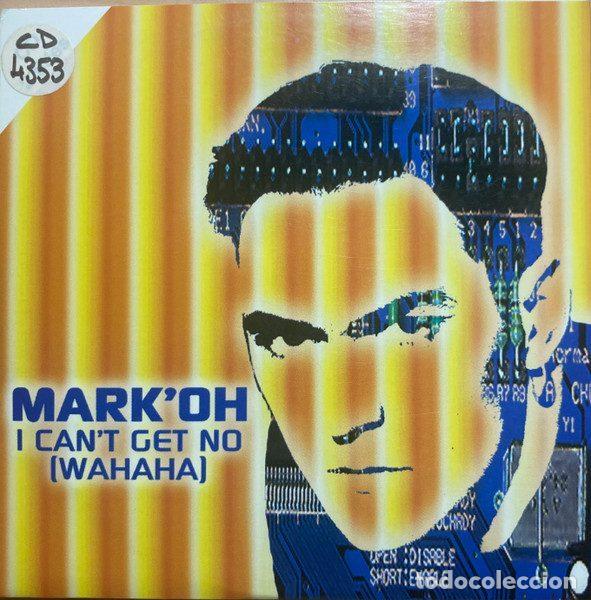 CDs de m&uacute;sica: Mark 'Oh &ndash; I Can't Get No (Wahaha) (CD, Peace Records 577 156-2)