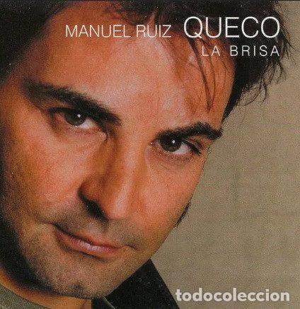 CDs de m&uacute;sica: Manuel Ruiz Queco &ndash; La Brisa (CD, Shaketown Music TPR 014-3)