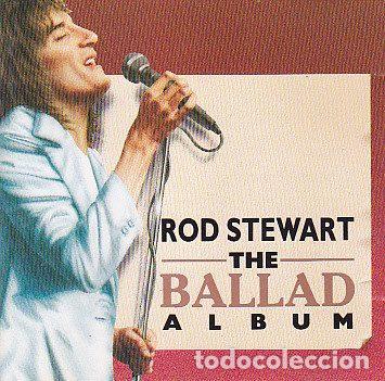 CDs de Musique: Rod Stewart &ndash; The Ballad Album (CD, Mercury 830 785-2)