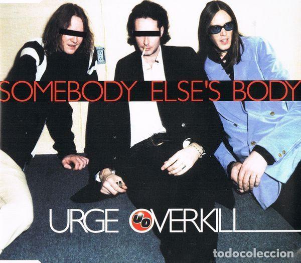 CDs de Musique: Urge Overkill &ndash; Somebody Else's Body (CD, Geffen Records GED 22069)