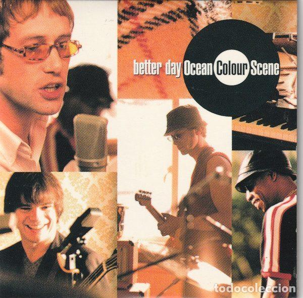 CDs de Musique: Ocean Colour Scene &ndash; Better Day (CD, Universal MCD 76101)