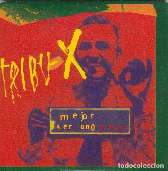 Music CDs: Tribu-X &ndash; Mejor Ser Uno Menos (CD, Compadres CMP PRO 004-2)