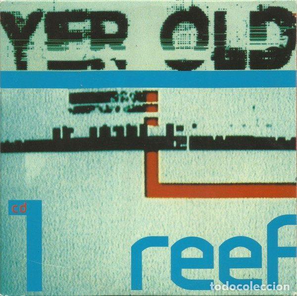 CDs de m&uacute;sica: Reef &ndash; Yer Old (CD, Sony Soho Square 664703 2) - Foto 1
