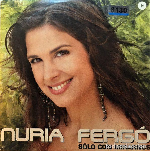 CDs de Musique: Nuria Ferg&oacute; &ndash; Solo Con Mirarnos (CD, Vale Music none)