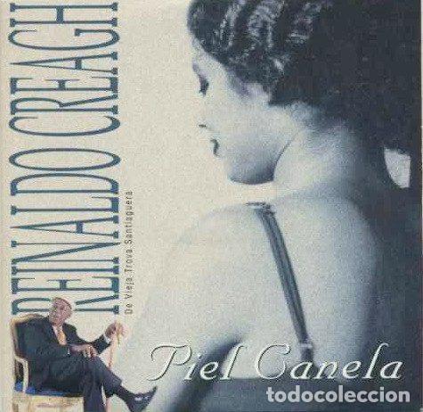 CD de M&uacute;sica: Reinaldo Creagh &ndash; Piel Canela (CD, Virgin LR 010)