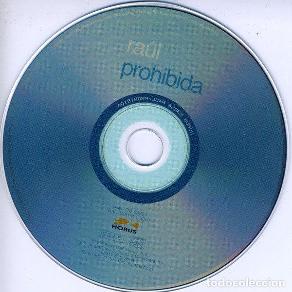 CDs de m&uacute;sica: Ra&uacute;l &ndash; Prohibida (CD, Horus CD 53254) - Foto 3