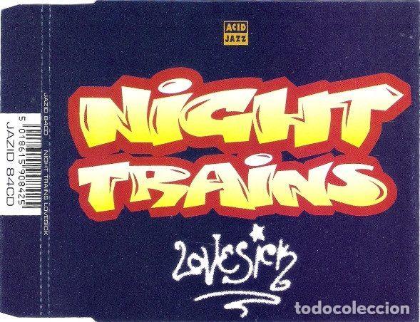 Music CDs: Night Trains &ndash; Lovesick (CD, Acid Jazz JAZID 84CD)