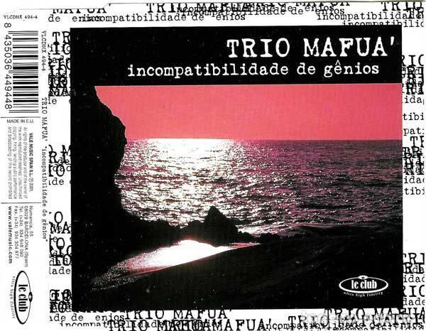 Musik-CDs: Trio Mafu&agrave; &ndash; Incompatibilidade De Genios (CD, Le Club VLCDMX 494-4)