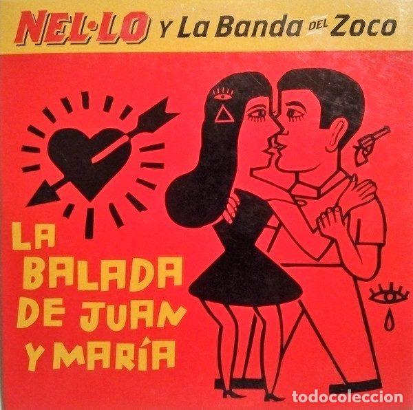 Music CDs: Nel.lo Y La Banda Del Zoco &ndash; La Balada De Juan Y Mar&iacute;a (CD, Edel Records 0110675EREP)