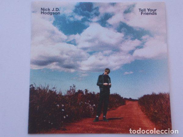 Music CDs: Nick J.D. Hodgson &ndash; Tell Your Friends (CDr, Prediction Records none)