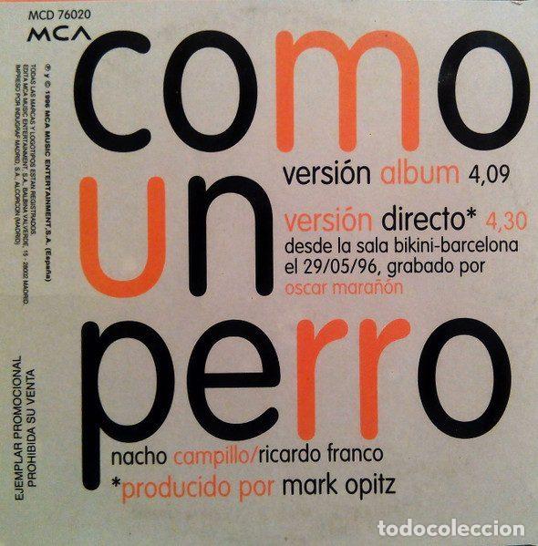 CDs de m&uacute;sica: Nacho Campillo &ndash; Como Un Perro (CD, MCA Records MCD 76020) - Foto 2