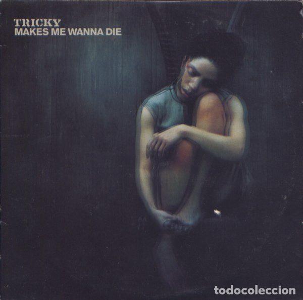 Musik-CDs: Tricky &ndash; Makes Me Wanna Die (CD, 4th & Broadway BRCDJ 348)