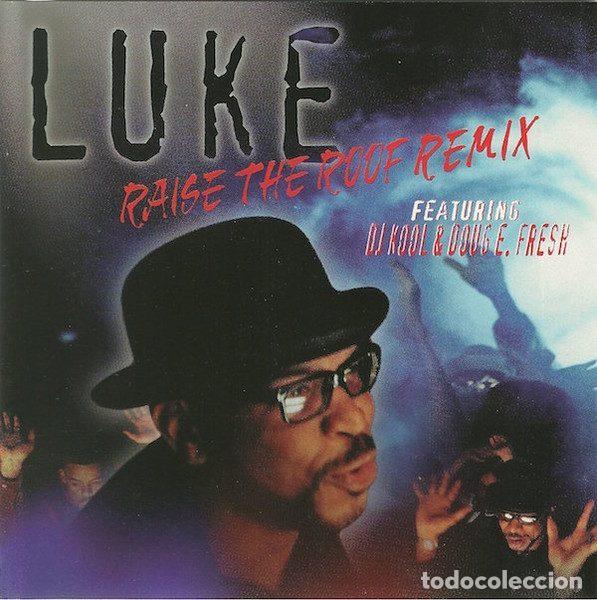 CDs de Musique: Luke &ndash; Raise The Roof (Remix) (CD, Island Black Music PRCD 7833-2)